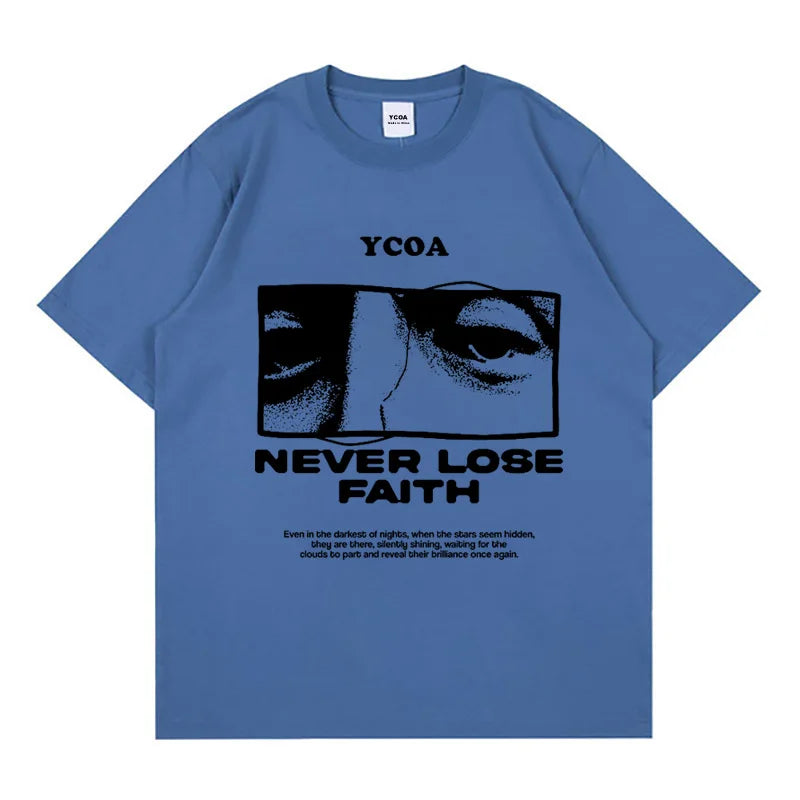 Camiseta Never Lose Faith