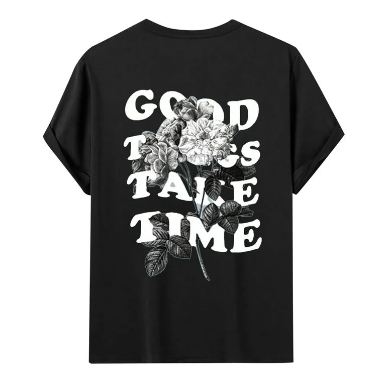 Camiseta Good Things Take Time