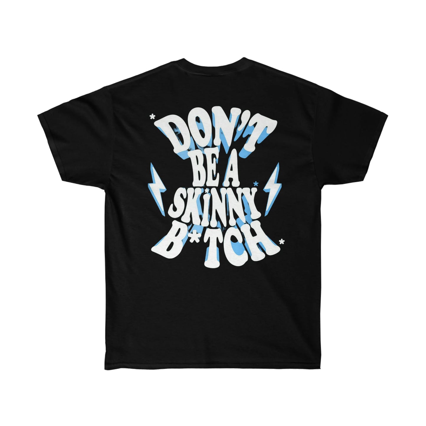 Camiseta Dont be a skinny